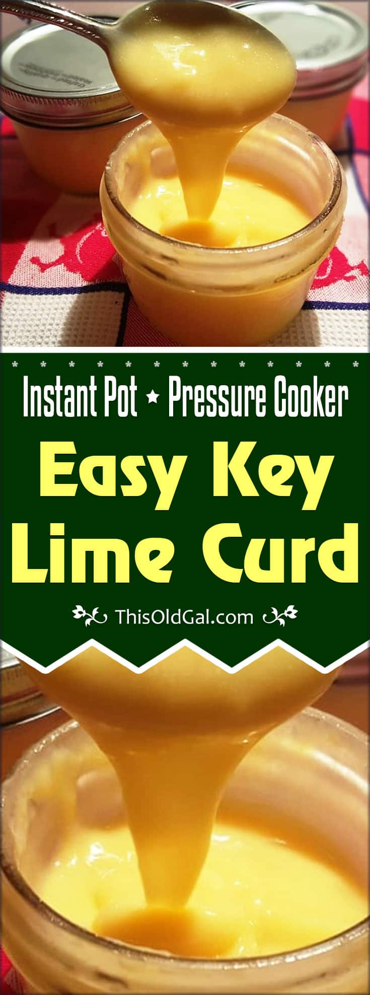 Pressure Cooker Easy Key Lime Curd