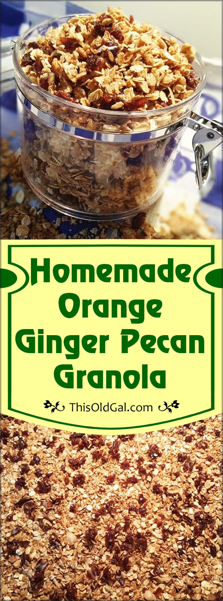 Homemade Orange Ginger Pecan Granola