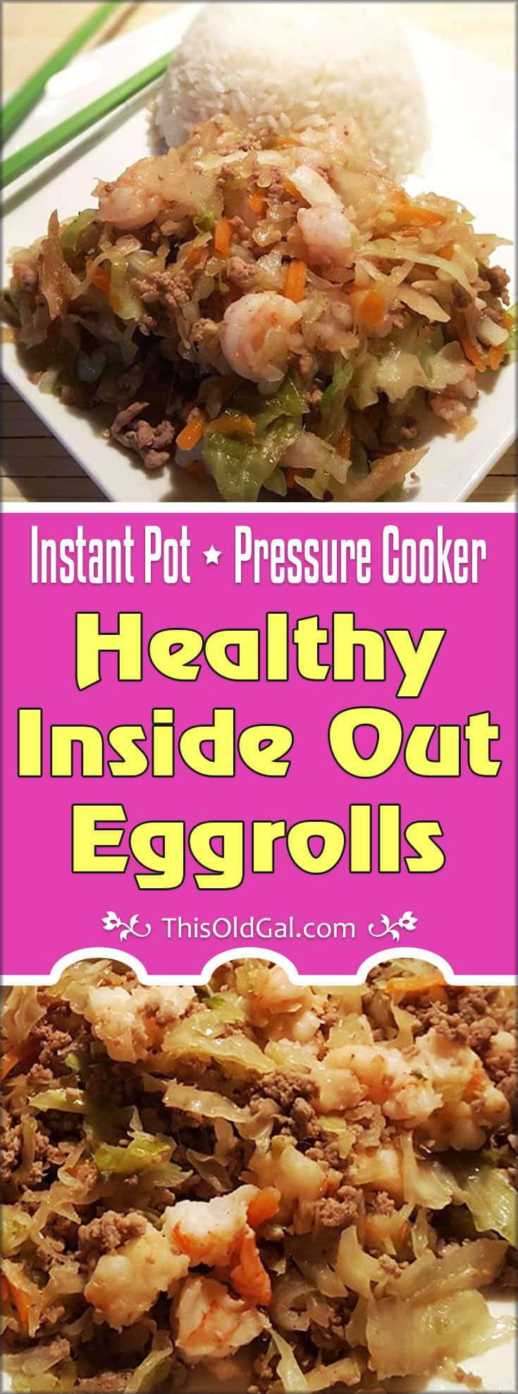 Pressure Cooker Instant Pot Healthy Inside Out Eggrolls {Egg Rolls in a Bowl}