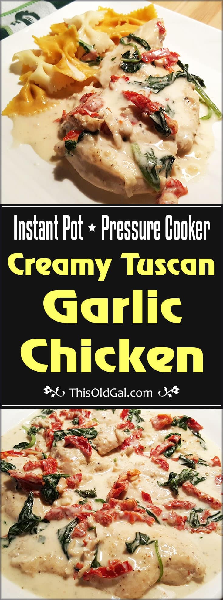 Pressure Cooker Creamy Tuscan Garlic Chicken