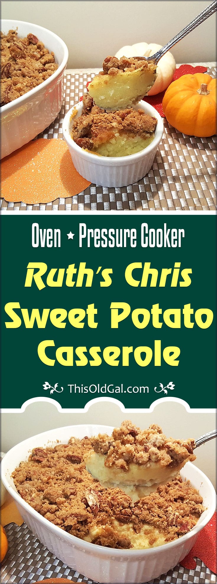 Ruth’s Chris Sweet Potato Casserole (Pressure Cooker & Oven Method)