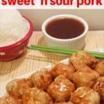 Air Fryer Chinese Take Out Sweet 'N Sour Pork