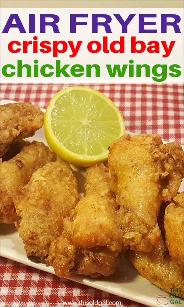 Air Fryer Crispy Old Bay Chicken Wings with Warm Lemon Butter This