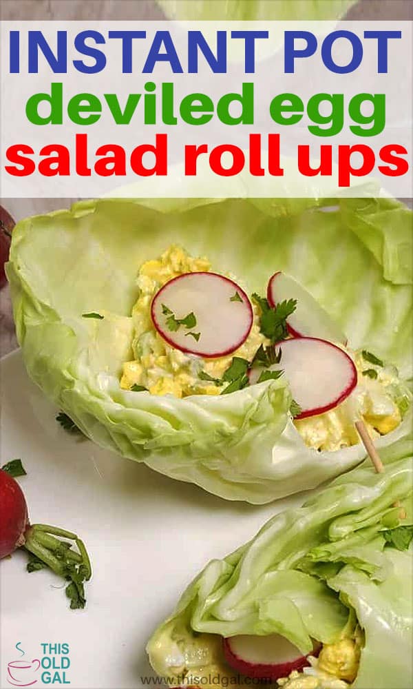 Pressure Cooker Low Carb Deviled Egg Salad Roll Ups