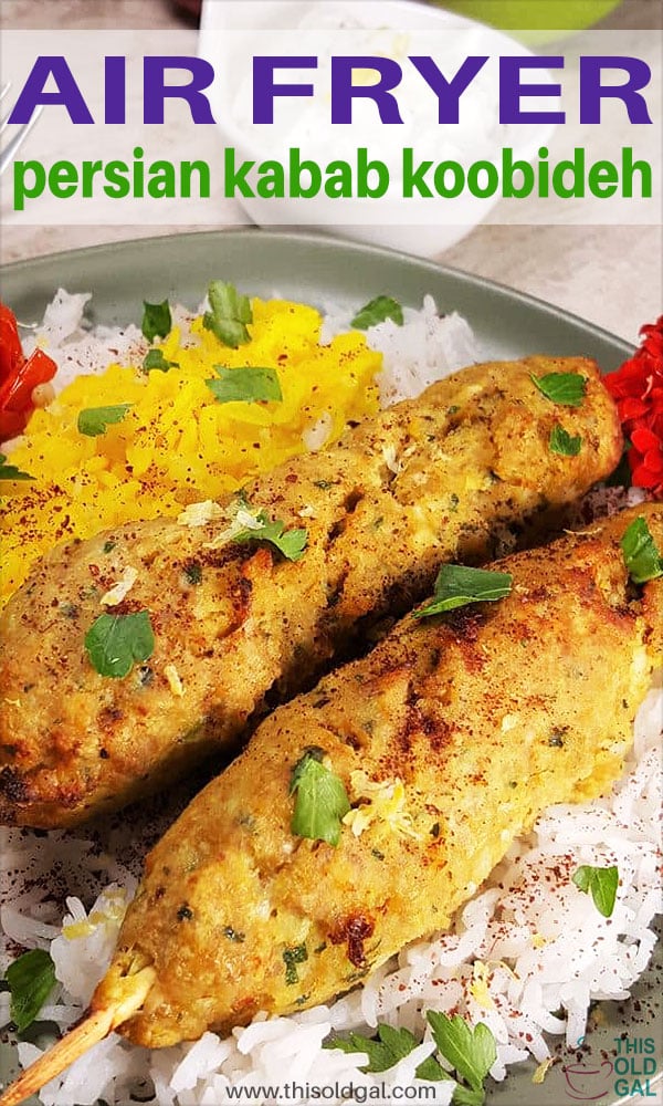 Air Fryer Persian Kabab Koobideh {Ground Chicken Kabob}