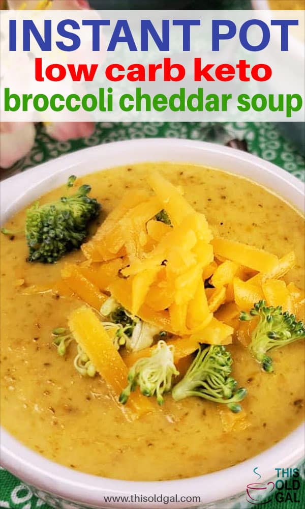 Instant Pot Broccoli Cheddar Soup Low Carb Keto