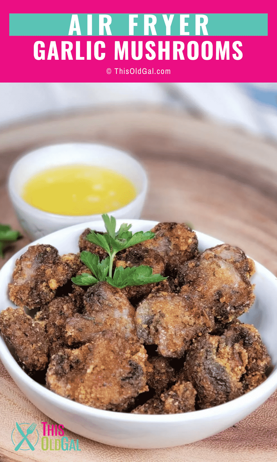 Air Fryer Garlic Mushrooms Low Carb Keto + Video This Old Gal